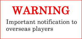 (WARNING) Important notification to overseas players